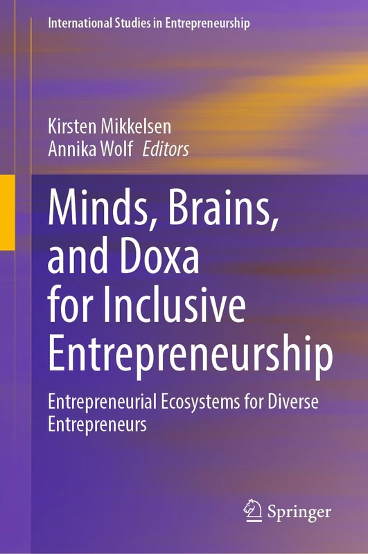 Springer - Minds, Brains, and Doxa for Inclusive Entrepreneurship