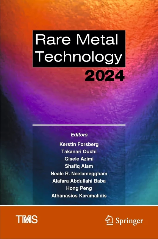 Rare Metal Technology 2024 (The Minerals, Metals & Materials Series)