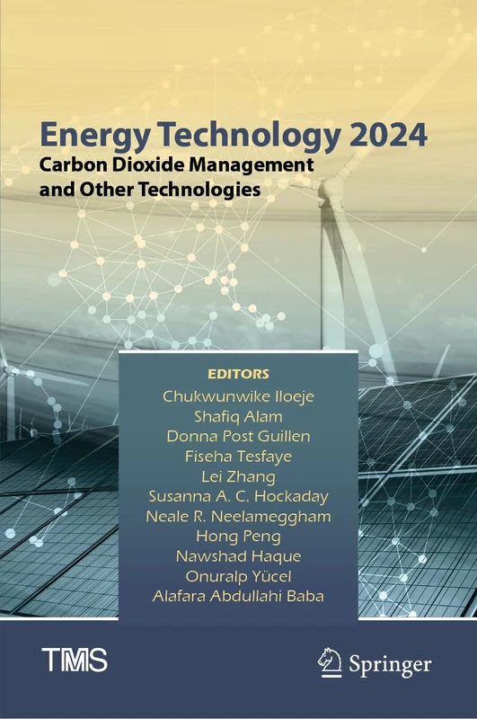Energy Technology 2024: Carbon Dioxide Management and Other Technologies (The Minerals, Metals & Materials Series)