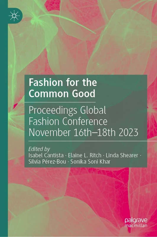 Fashion for the Common Good: Proceedings Global Fashion Conference November 16th - 18th 2023 - Image 1