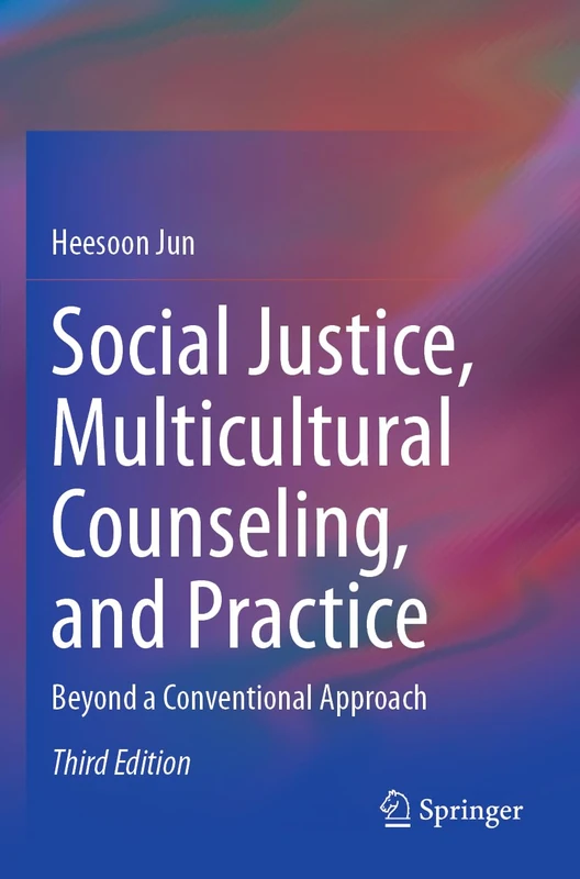 Social Justice, Multicultural Counseling, and Practice: Beyond a Conventional Approach