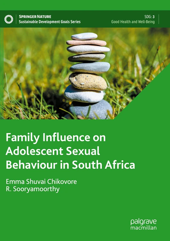 Family Influence on Adolescent Sexual Behaviour in South Africa (Sustainable Development Goals Series)