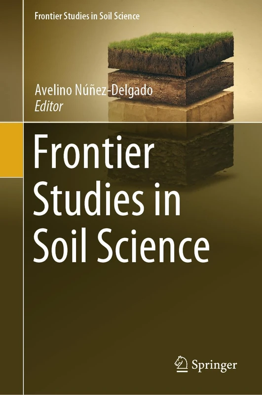 Springer - Frontier Studies in Soil Science - Academic Book