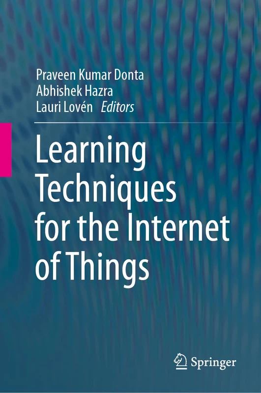 Springer - Learning Techniques for the Internet of Things