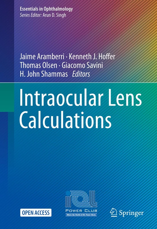 Intraocular Lens Calculations (Essentials in Ophthalmology)