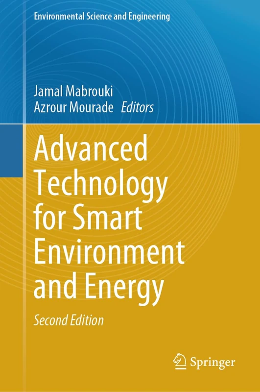 Advanced Technology for Smart Environment and Energy (Environmental Science and Engineering)