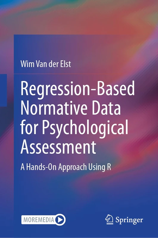 Regression-Based Normative Data for Psychological Assessment: A Hands-On Approach Using R - Image 1