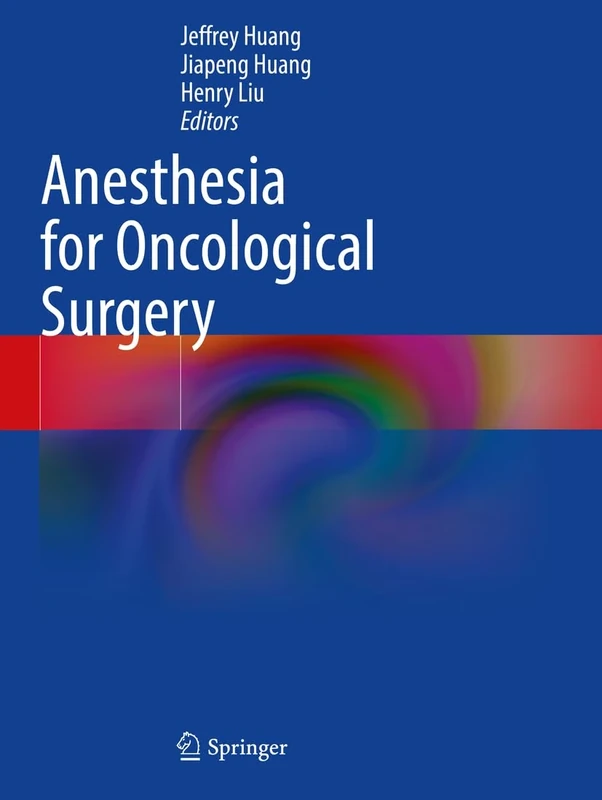 Anesthesia for Oncological Surgery