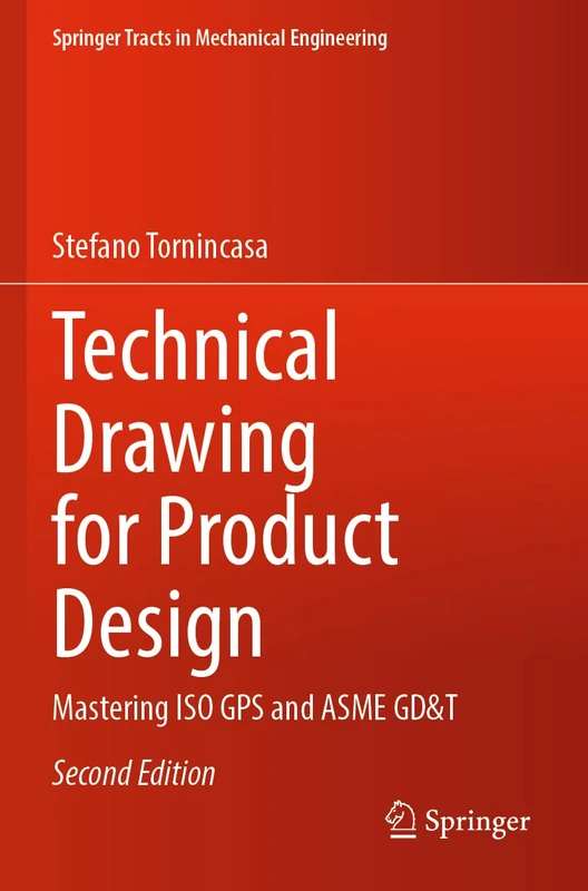 Springer Technical Drawing for Product Design - ISO and ASME