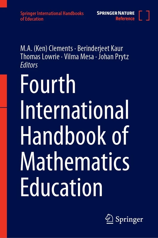 Fourth International Handbook of Mathematics Education (Springer International Handbooks of Education)