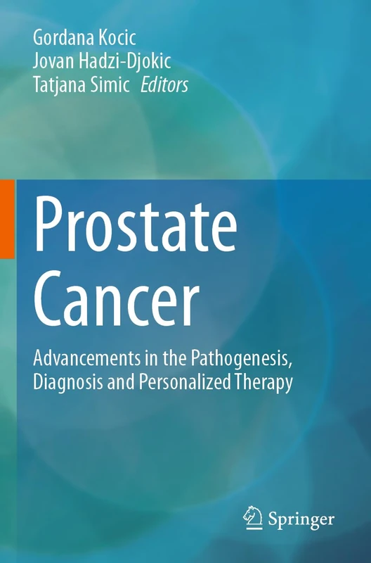 Springer - Prostate Cancer: Advancements in Pathogenesis and Therapy