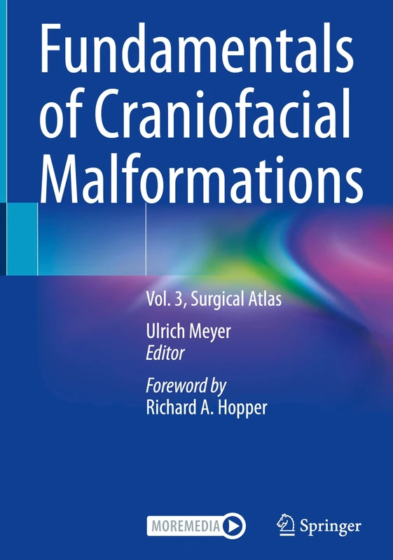 Fundamentals of Craniofacial Malformations: Vol. 3, Surgical Atlas