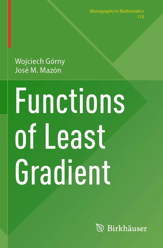 Functions of Least Gradient (Monographs in Mathematics, 110) - Image 1
