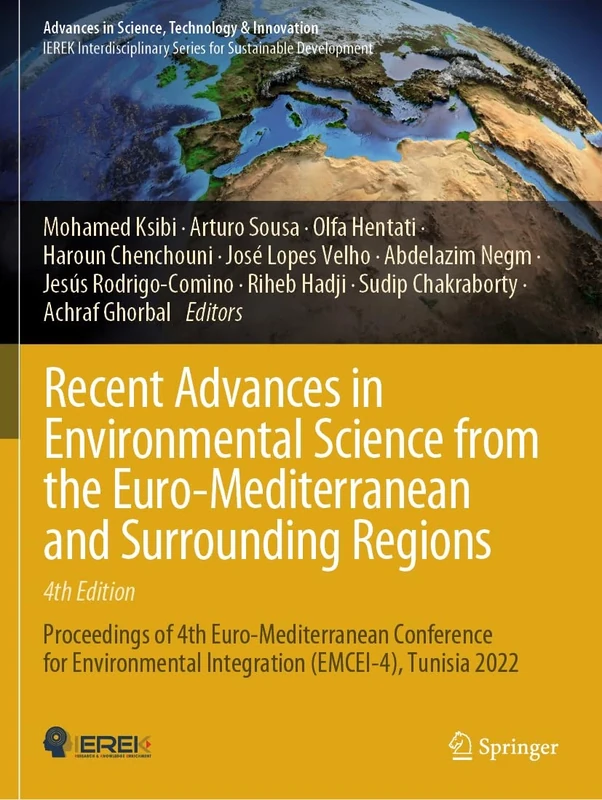 Recent Advances in Environmental Science from the Euro-Mediterranean and Surrounding Regions (4th Edition): Proceedings of 4th Euro-Mediterranean ... in Science, Technology & Innovation)