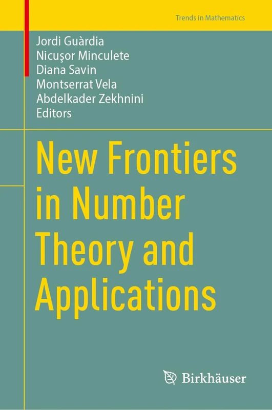New Frontiers in Number Theory and Applications (Trends in Mathematics)