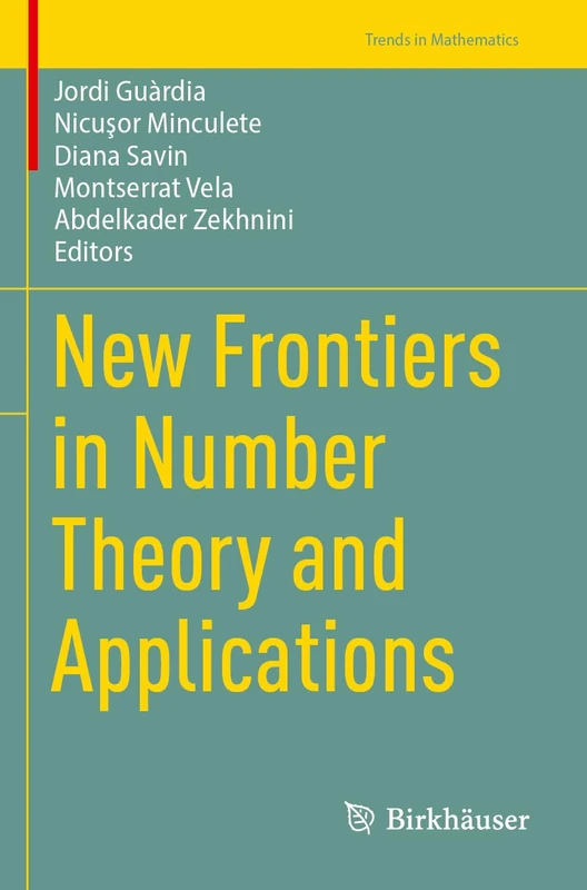 New Frontiers in Number Theory and Applications (Trends in Mathematics)