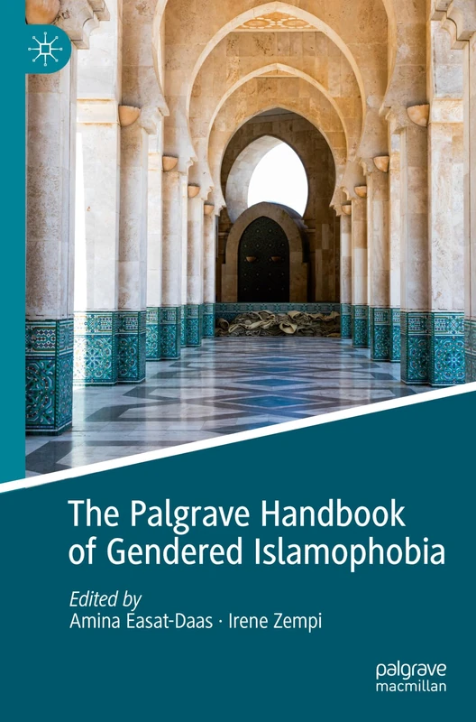 The Palgrave Handbook of Gendered Islamophobia