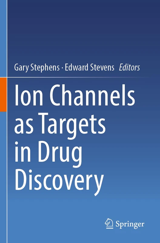 Ion Channels as Targets in Drug Discovery