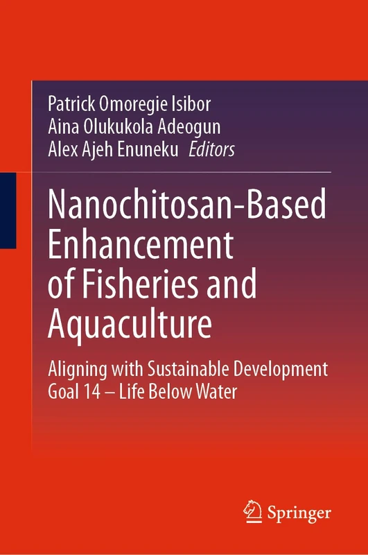 Springer Nanochitosan-Based Enhancement of Fisheries Book