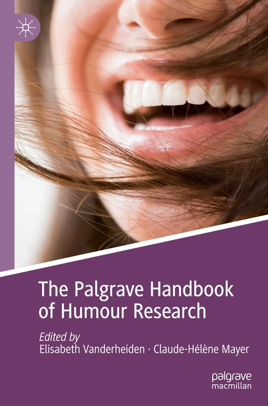 The Palgrave Handbook of Humour Research