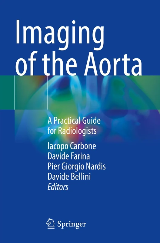 Imaging of the Aorta: A Practical Guide for Radiologists