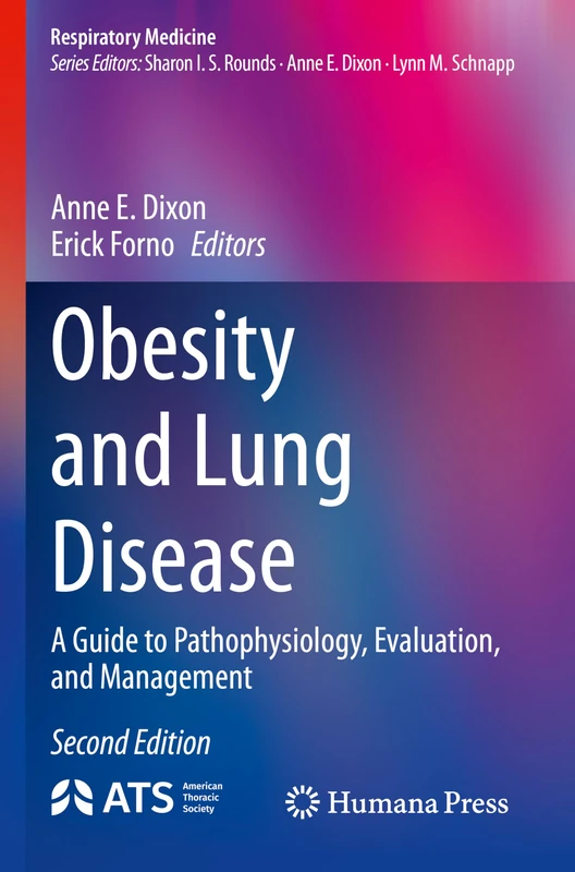 Obesity and Lung Disease: A Guide to Pathophysiology, Evaluation, and Management (Respiratory Medicine)