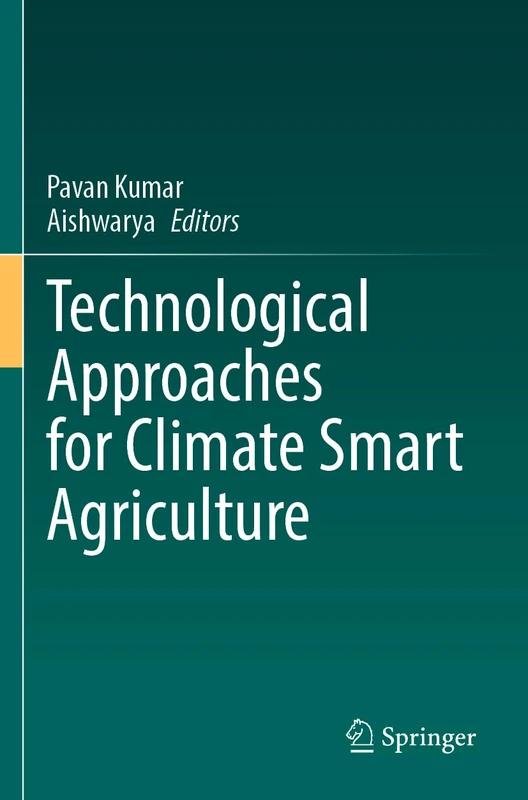 Technological Approaches for Climate Smart Agriculture