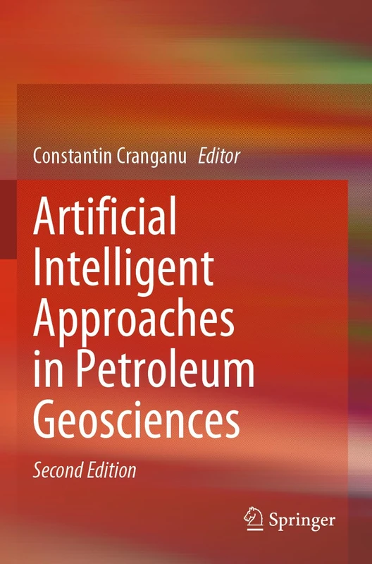 Artificial Intelligent Approaches in Petroleum Geosciences