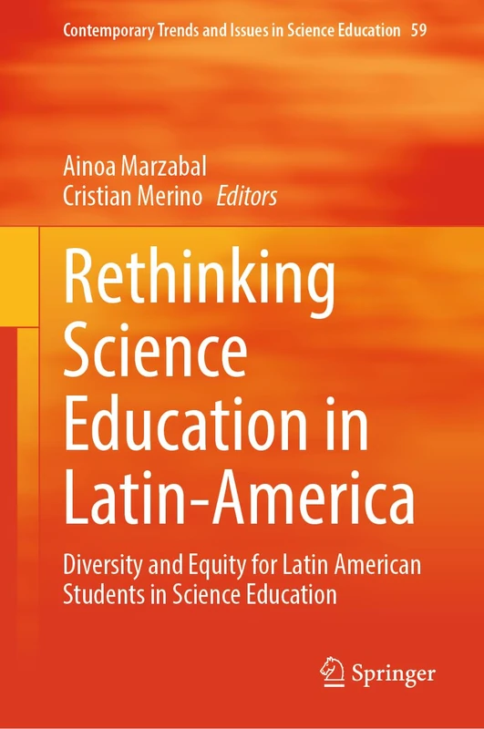 Springer - Rethinking Science Education in Latin-America (Vol 59)