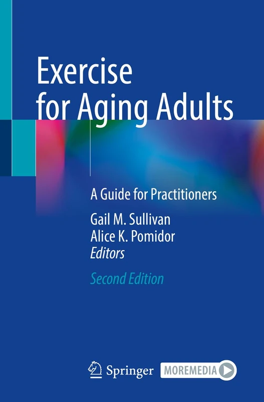 Exercise for Aging Adults: A Guide for Practitioners
