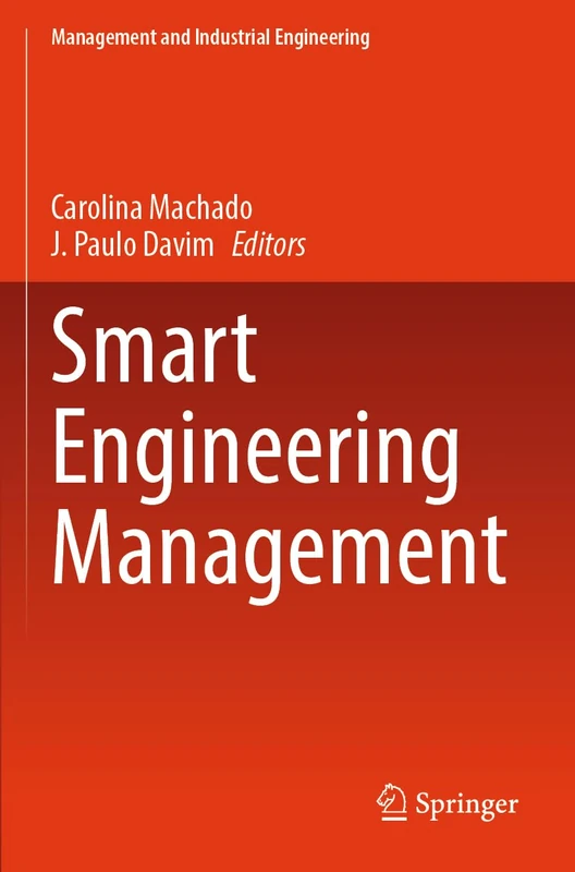 Smart Engineering Management (Management and Industrial Engineering)