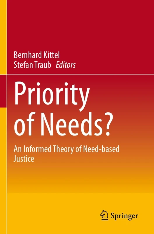 Priority of Needs?: An Informed Theory of Need-based Justice