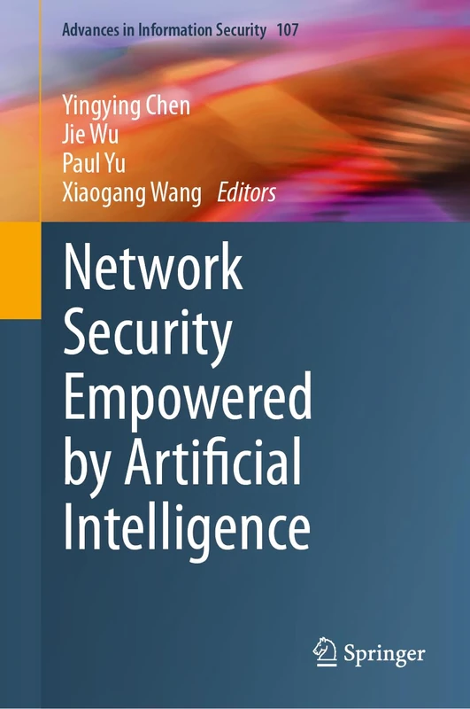 Springer Network Security Empowered by Artificial Intelligence 107