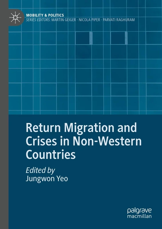 Return Migration and Crises in Non-Western Countries (Mobility & Politics)