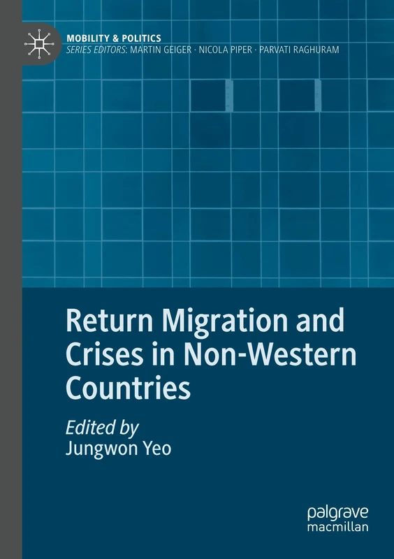 Return Migration and Crises in Non-Western Countries (Mobility & Politics)