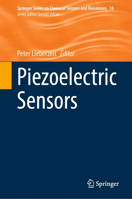 Piezoelectric Sensors: 18 (Springer Series on Chemical Sensors and Biosensors, 18)