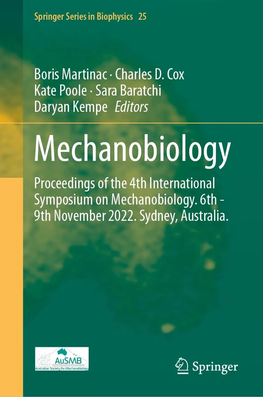 Springer Mechanobiology - 4th International Symposium Proceedings