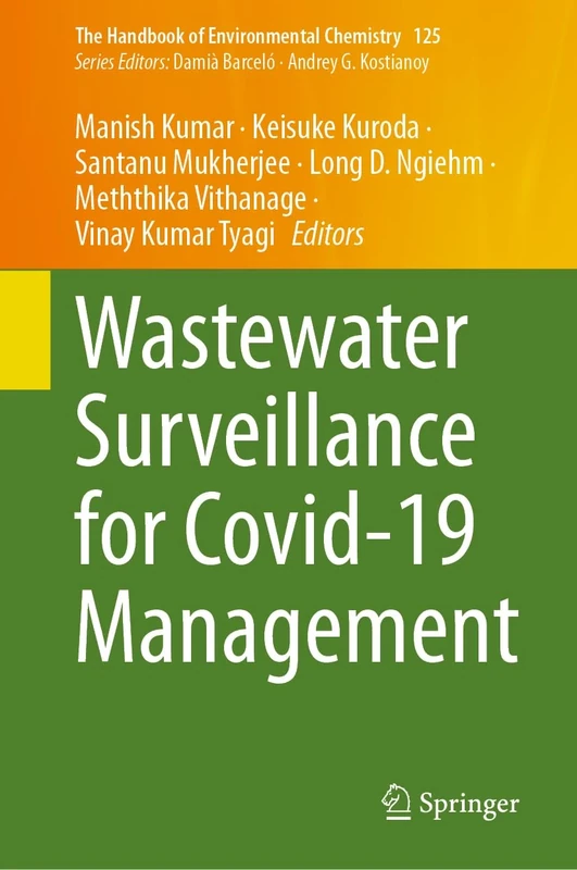 Wastewater Surveillance for Covid-19 Management: 125 (The Handbook of Environmental Chemistry, 125)