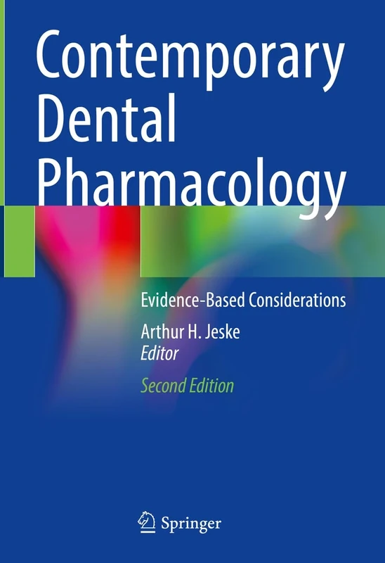 Contemporary Dental Pharmacology: Evidence-Based Considerations