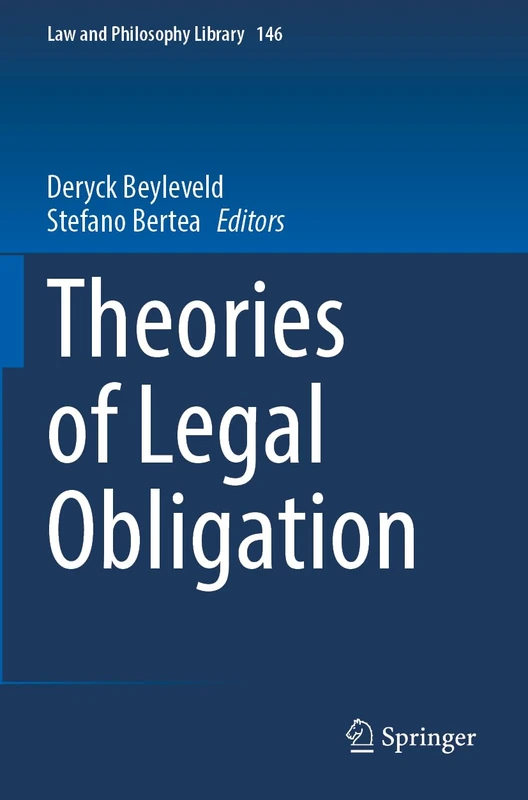 Theories of Legal Obligation: 146 (Law and Philosophy Library, 146) - Image 1