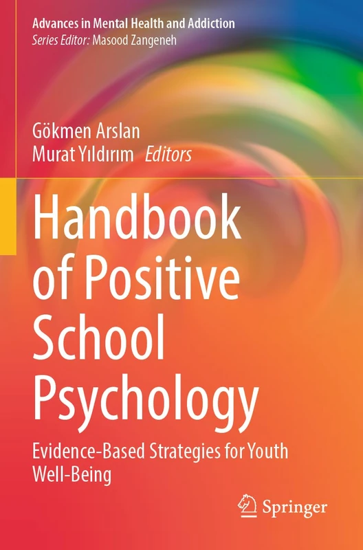 Springer Handbook of Positive School Psychology - Youth Well-Being