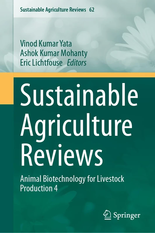 Sustainable Agriculture Reviews: Animal Biotechnology for Livestock Production 4: 62 (Sustainable Agriculture Reviews, 62)