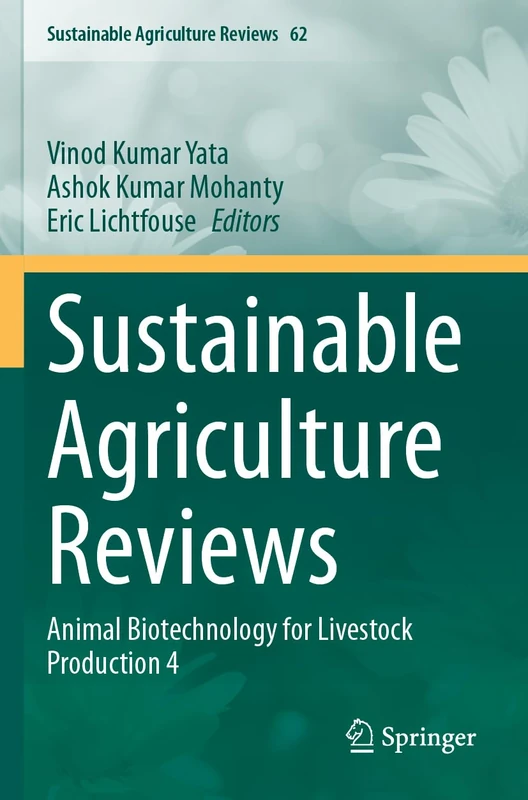 Springer Sustainable Agriculture Reviews: Animal Biotechnology