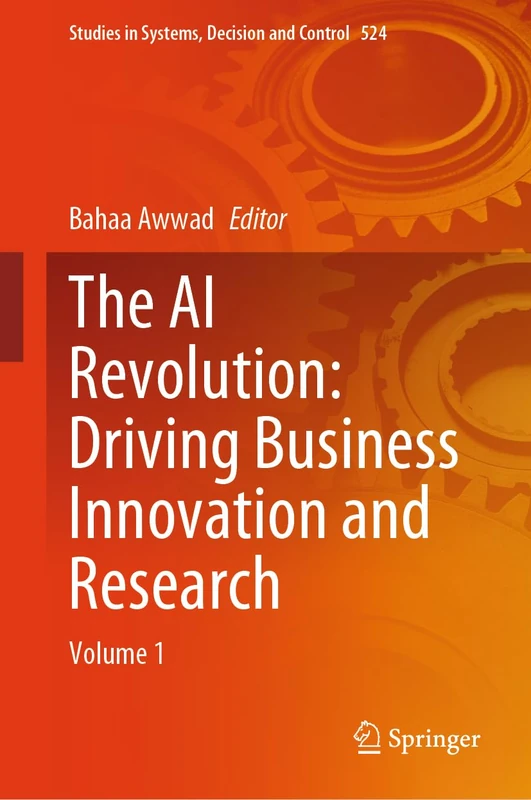 Springer - The AI Revolution: Business Innovation and Research
