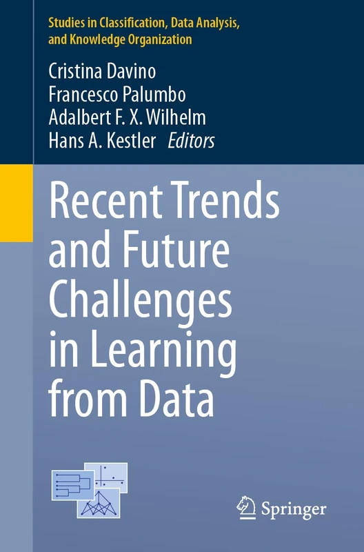 Recent Trends and Future Challenges in Learning from Data (Studies in Classification, Data Analysis, and Knowledge Organization)
