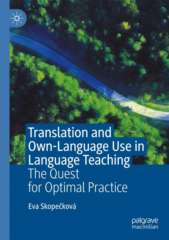 MACMILLAN Translation and Own-Language Use in Language Teaching