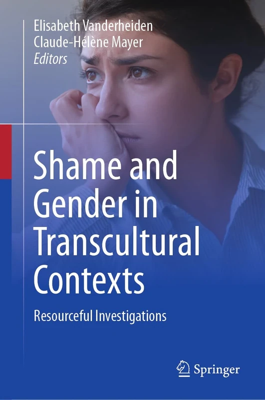 Shame and Gender in Transcultural Contexts: Resourceful Investigations