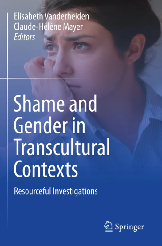 Shame and Gender in Transcultural Contexts: Resourceful Investigations