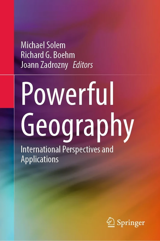 Powerful Geography: International Perspectives and Applications