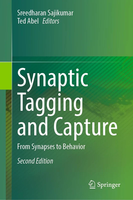 Springer - Synaptic Tagging and Capture: 2nd Edition Book